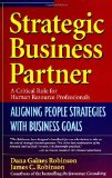 Strategic Business Partner: Aligning People Strategies with Business Goals