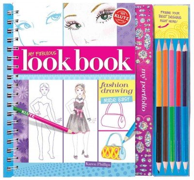 My Fabulous Look Book: Fashion Drawing Made Easy (Klutz)