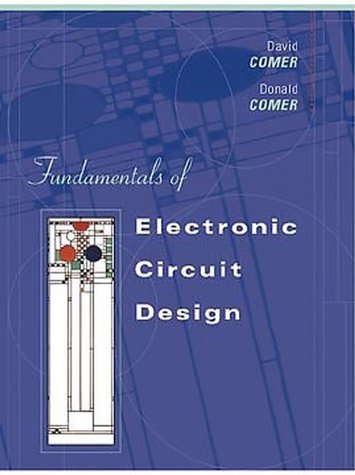 Fundamentals of Electronic Circuit Design: 1st (First) Edition