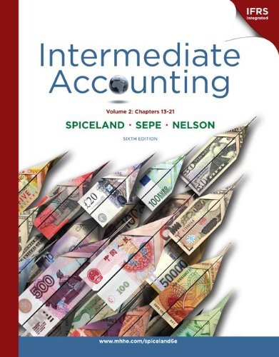 Intermediate Accounting Volume 2 (Ch 13-21) with British Airways Report: 6th (Sixth) Edition