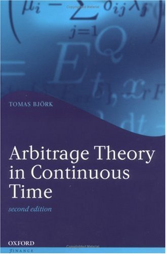 Arbitrage Theory in Continuous Time:2nd (Second) edition