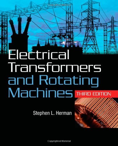 Electrical Transformers and Rotating Machines: 3rd (Third) edition