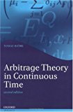 Arbitrage Theory in Continuous Time:2nd (Second) edition