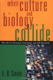When Culture And Biology Collide: 1st (First) Edition