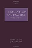 Consular Law and Practice: 3rd (Third) edition