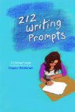 212 Writing Prompts: For 5-Minute Journal Time