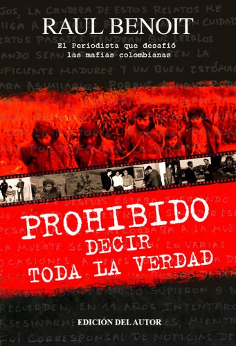 Prohibido decir toda la verdad (Spanish Edition)
