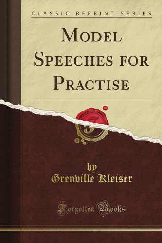 Model Speeches for Practise (Classic Reprint)