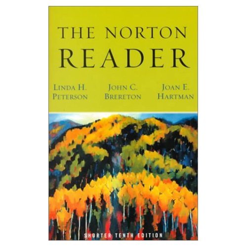 The Norton Reader: An Anthology of Expository Prose, 10th Shorter Edition (Book Only) [Paperback]