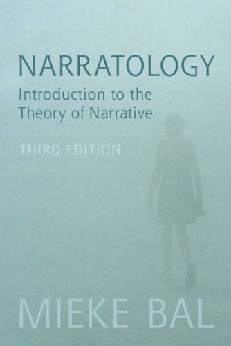 Narratology: Introduction to the Theory of Narrative: 3rd (Third) edition