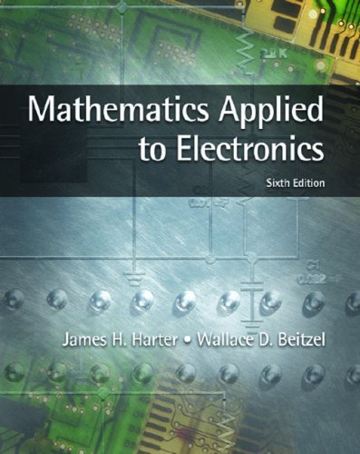 Mathematics Applied To Electronics: 6th (Sixth) Edition