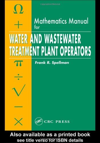 Mathematics Manual for Water and Wastewater Treatment Plant Operators: 1st (First) Edition