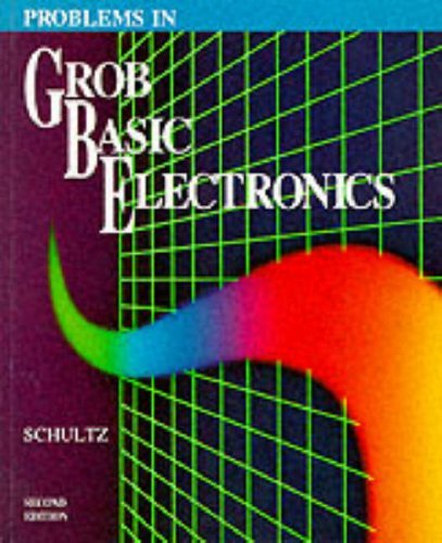 Basic Electronics, Problems in Basic Electronics, Second Edition:2nd (Second) edition