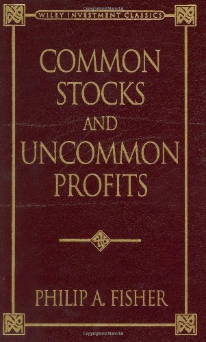 Common Stocks and Uncommon Profits: 1st (First) Edition