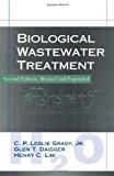 Biological Wastewater Treatment, Second Edition, Revised and Expanded:2nd (Second) edition