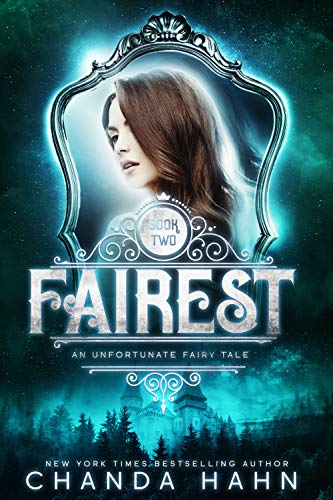 Book Cover Fairest (An Unfortunate Fairy Tale Book 2)