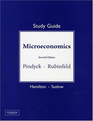 By Jonathan Hamilton, Valerie Y Suslow: Study Guide for Microeconomics Seventh (7th) Edition