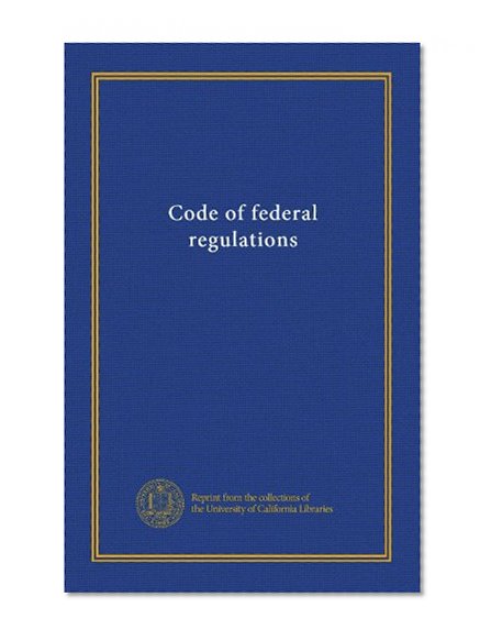 Code of federal regulations