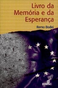 Livro da Memoria e da Esperanca (Em Portugues do Brasil)