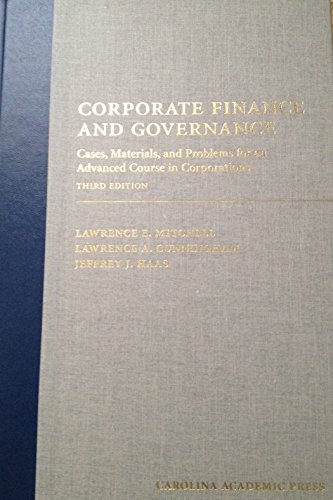 Corporate Finance and Governance: Cases, Materials, and Problems for an Advanced Course in Corporations: 3rd (Third) edition