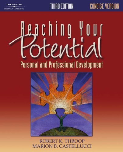 Reaching Your Potential: Concise Edition: 1st (First) Edition