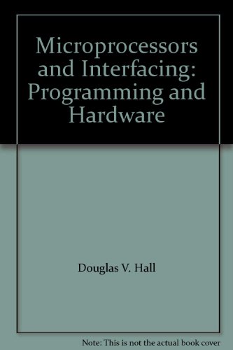 Microprocessors and Interfacing: Programming and Hardware