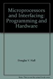 Microprocessors and Interfacing: Programming and Hardware