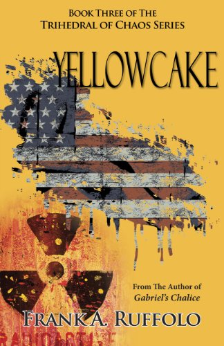 Book Cover Yellowcake (The Trihedral of Chaos Trilogy Book 3)