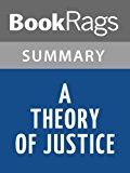 A Theory of Justice by John Rawls | Summary & Study Guide