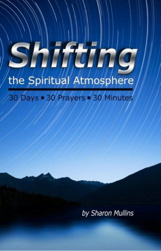 Shifting The Spiritual Atmosphere
