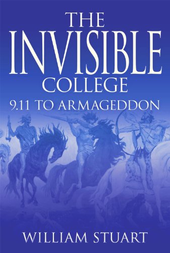 The Invisible College: 9.11 to Armageddon