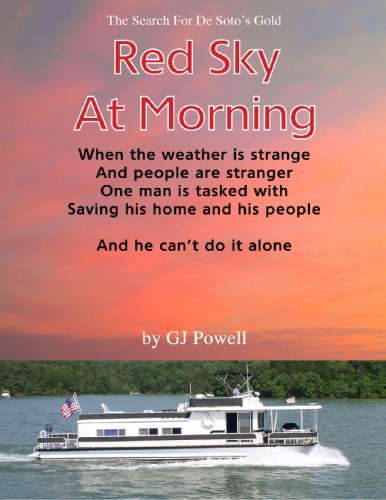 Red Sky At Morning (Book 1) (The Search For De Soto's Gold)