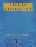 Life is Movement