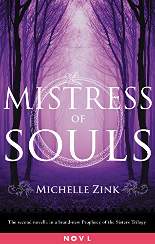 Mistress of Souls: A Prophecy of the Sisters Novella