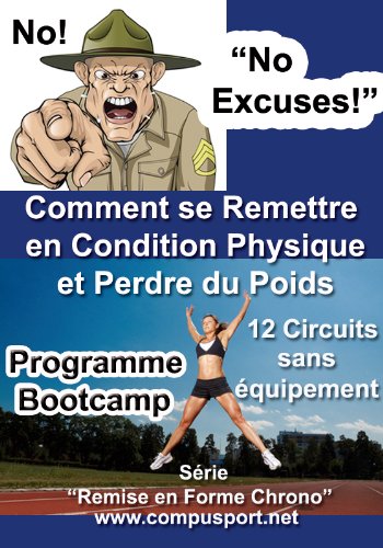 Comment se Remettre en Condition Physique et Perdre du Poids (Remise en Forme Chrono t. 3) (French Edition)