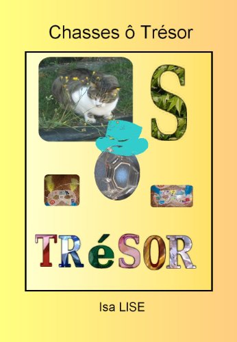 Chasses Ã´ TrÃ©sor (French Edition)