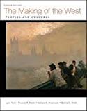 The Making of the West, peoples and cultures 4th Edition
