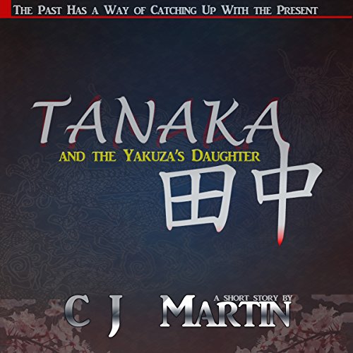 Tanaka and the Yakuza's Daughter