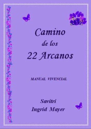Camino de los 22 Arcanos (Spanish Edition)