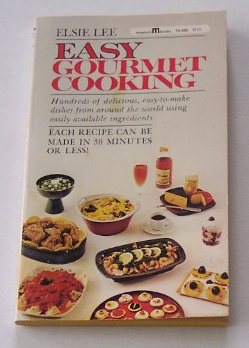 Easy Gourmet Cooking