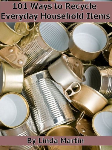 101 Ways to Recycle Everyday Household Items