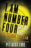 I Am Number Four: The Lost Files: The Search for Sam: The Search for Sam: A Heart-Racing YA Companion Novella About Alien Captivity and a Dangerous Rescue (Lorien Legacies: The Lost Files Book 4)