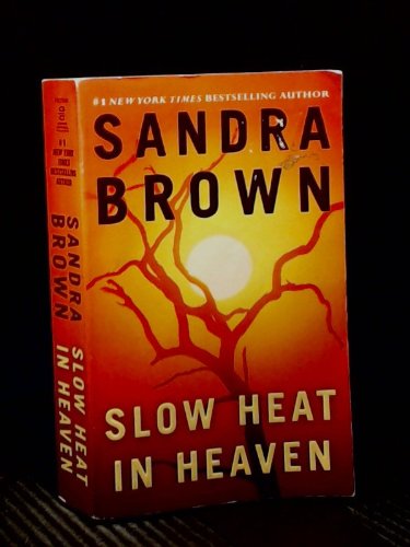 Slow Heat in Heaven
