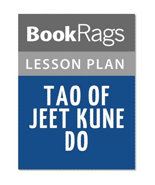 Tao of Jeet Kune Do Lesson Plans