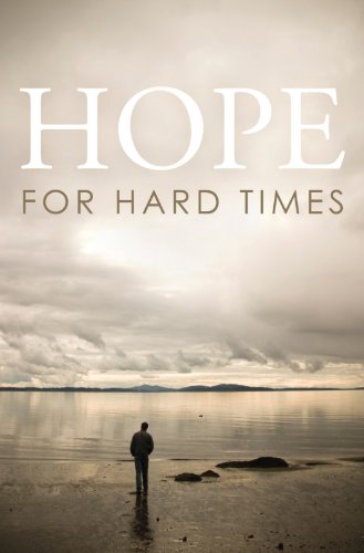 Book Cover Hope for Hard Times: 25-Pack Tracts (Proclaiming the Gospel)