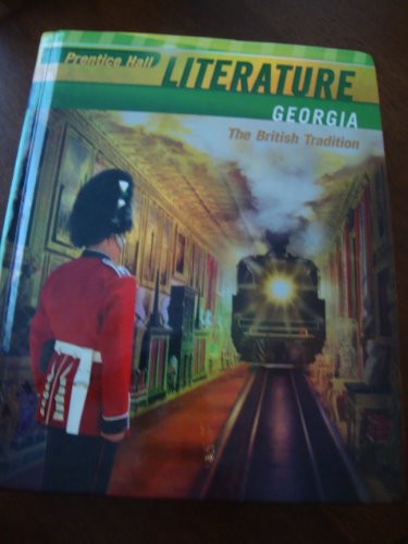 Prentice Hall Literature / The British Tradition - Georgia Student Edition / ISBN-9780133667356