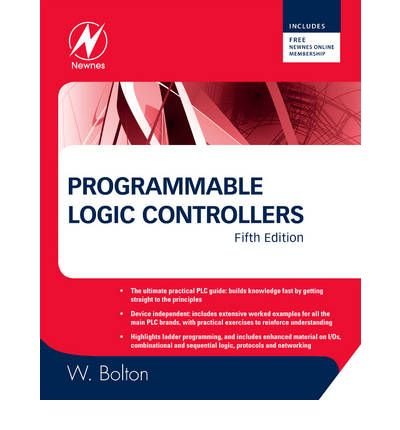 [ { PROGRAMMABLE LOGIC CONTROLLERS } ] by Bolton, W (AUTHOR) Jul-01-2009 [ Paperback ]