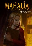 Mahalia (The Yeshuhain Chronicles Book 1)
