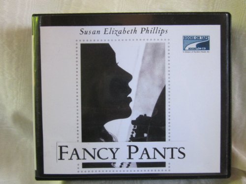 Fancy Pants by Susan Elizabeth Phillips Unabridged CD Audiobook