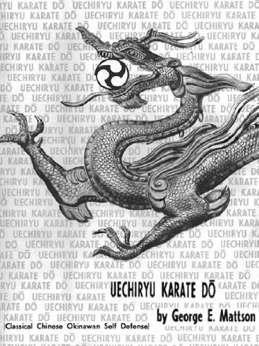 Uechi-ryu Karate Do (Secrets and Steps to Mastering Uechi-ryu )